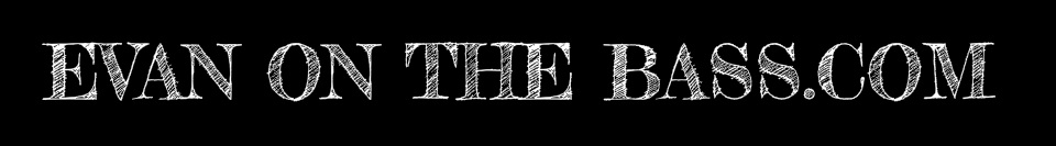 EvanOnTheBass.com